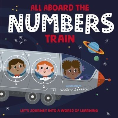 Cover for Oxford Children's Books · All Aboard the Numbers Train (Taschenbuch) (2021)