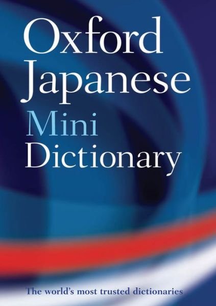 Cover for Oxford Dictionaries · Oxford Japanese Mini Dictionary (PB) (Buch) (2012)