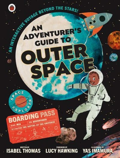 Cover for Isabel Thomas · An Adventurer's Guide to Outer Space - An Adventurer's Guide (Gebundenes Buch) (2020)