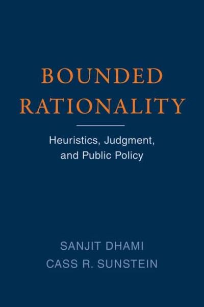 Cover for Sanjit Dhami · Bounded Rationality: Heuristics, Judgment, and Public Policy (Paperback Book) (2022)