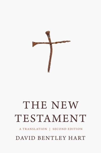 The New Testament: A Translation - David Bentley Hart - Livres - Yale University Press - 9780300265705 - 6 mai 2023