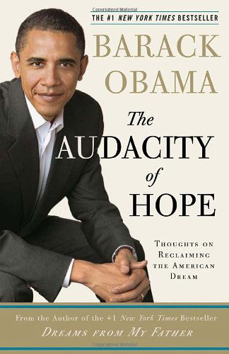 Cover for Barack Obama · The Audacity of Hope: Thoughts on Reclaiming the American Dream (Paperback Bog) (2007)