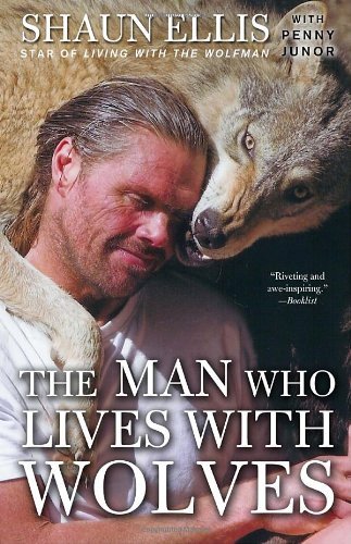 Cover for Penny Junor · The Man Who Lives with Wolves (Paperback Book) (2010)