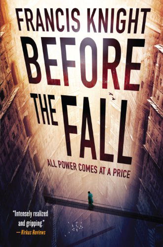 Cover for Francis Knight · Before the Fall (A Rojan Dizon Novel) (Paperback Book) (2013)