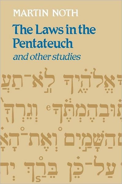 Cover for Martin Noth · The Lwas in the Pentateuch and other studies (Paperback Book) [New edition] (2012)