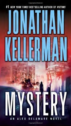 Cover for Jonathan Kellerman · Mystery: an Alex Delaware Novel (Taschenbuch) [Reprint edition] (2012)