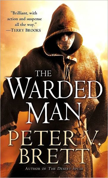 Cover for Peter V. Brett · The Warded Man: Book One of The Demon Cycle - The Demon Cycle (Paperback Bog) (2010)