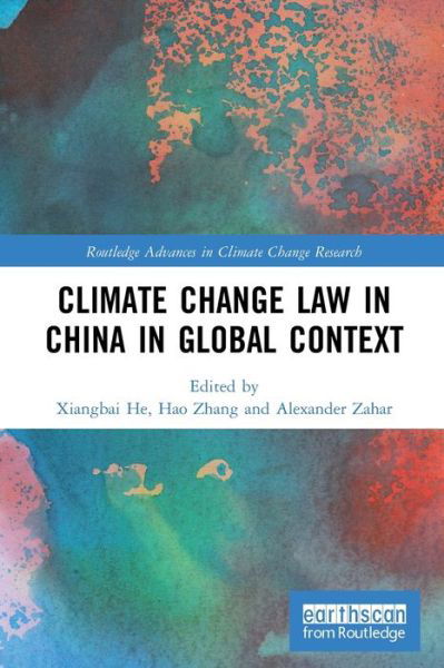 Cover for Xiangbai He · Climate Change Law in China in Global Context - Routledge Advances in Climate Change Research (Taschenbuch) (2022)