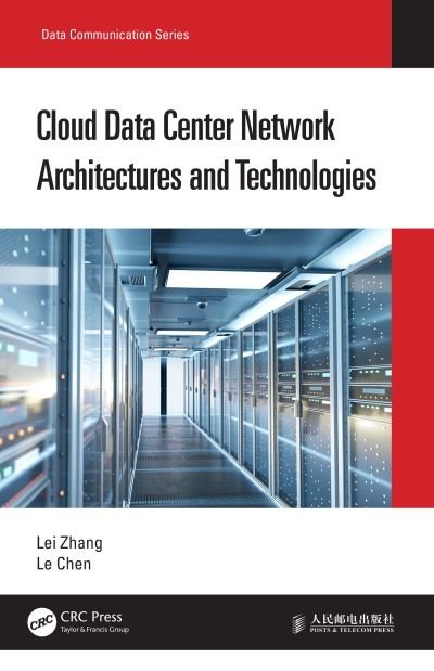 Cover for Lei Zhang · Cloud Data Center Network Architectures and Technologies - Data Communication Series (Hardcover bog) (2021)