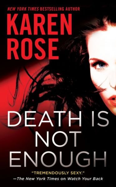 Cover for Karen Rose · Death Is Not Enough - The Baltimore Series (Paperback Bog) (2018)