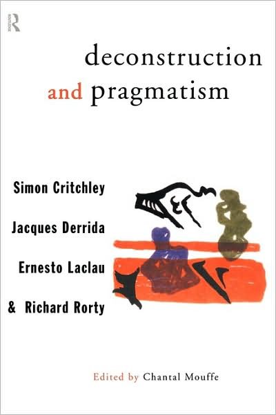 Cover for Simon Critchley · Deconstruction and Pragmatism (Pocketbok) (1996)