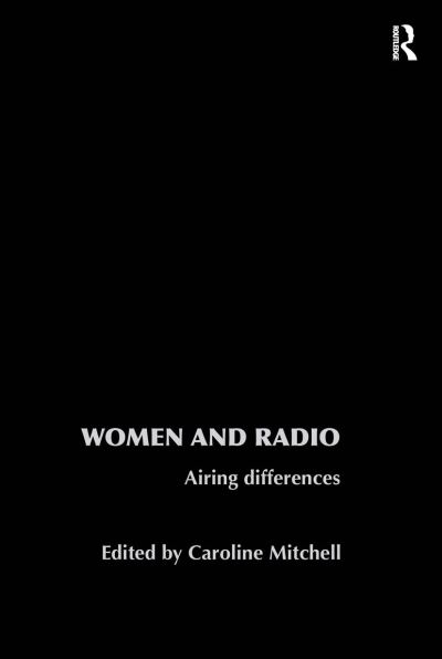 Cover for C Mitchell · Women and Radio: Airing Differences (Hardcover Book) (2001)