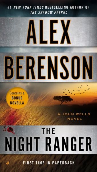 Cover for Alex Berenson · The Night Ranger (A John Wells Novel) (Paperback Book) [Reprint edition] (2014)