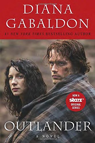 Cover for Diana Gabaldon · Outlander (Starz Tie-in Edition): A Novel - Outlander (Pocketbok) [Starz Tie-in edition] (2014)