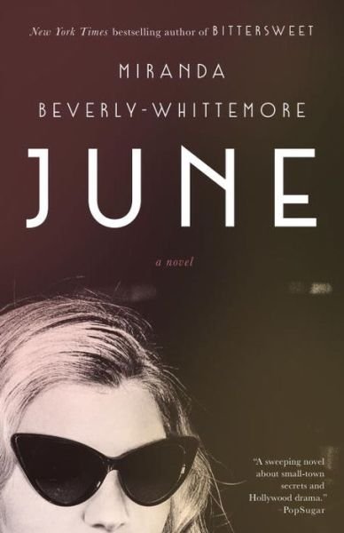 Cover for Miranda Beverly-Whittemore · June: A Novel (Taschenbuch) (2017)