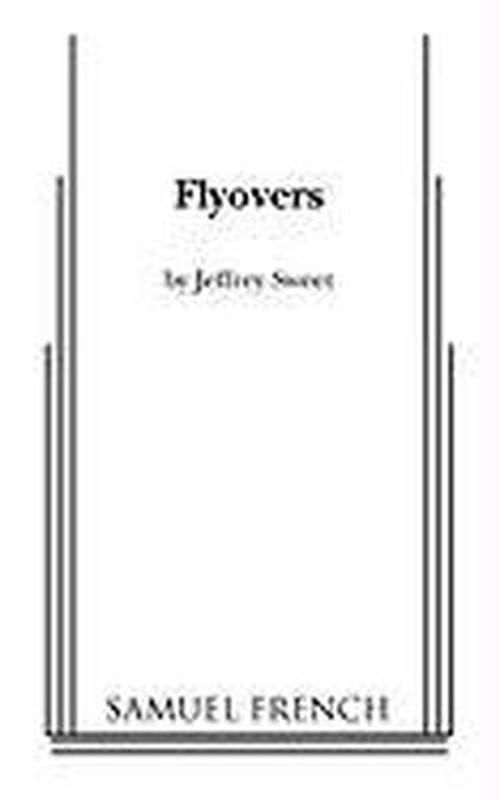 Cover for Jeffrey Sweet · Flyovers (Paperback Book) [Samuel French Acting edition] (2010)