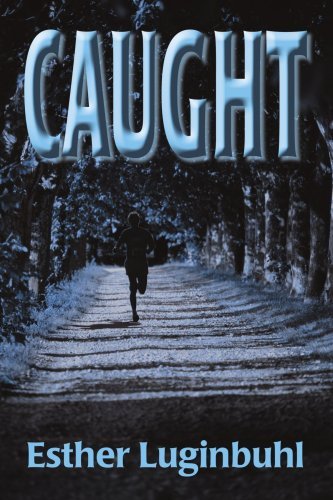 Cover for Esther Luginbuhl · Caught (Taschenbuch) (2004)