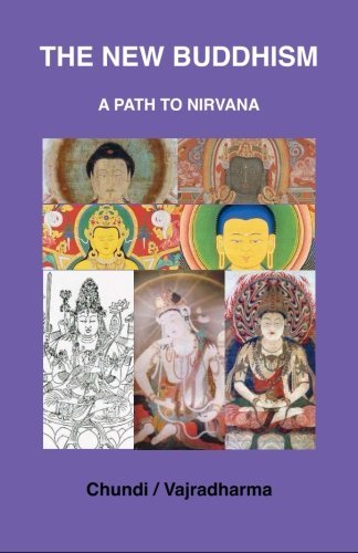 Cover for Vajradharma · The New Buddhism: a Path to Nirvana (Paperback Book) [1e uitgave] (2013)