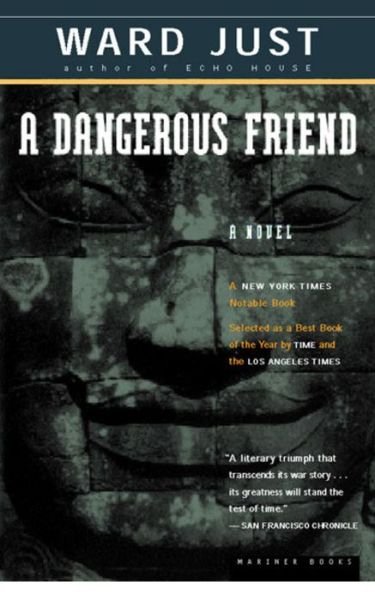 Cover for Ward Just · A Dangerous Friend (Paperback Bog) [Reprint edition] (2000)