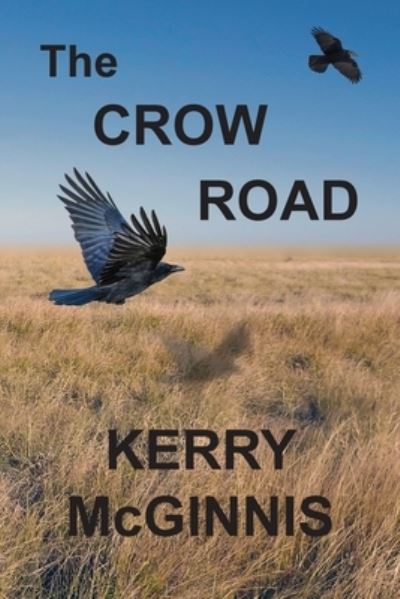 Cover for Kerry McGinnis · The Crow Road (Paperback Book) (2021)