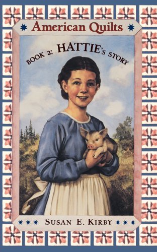 Cover for Susan Kirby · Hattie's Story (American Quilts, Book 2) (Pocketbok) (2000)