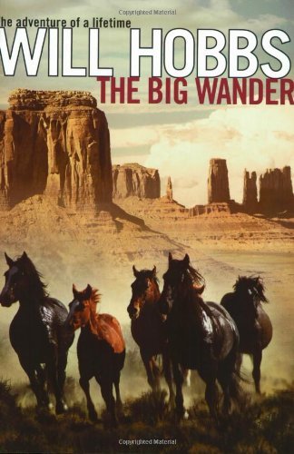 Cover for Will Hobbs · The Big Wander (Taschenbuch) (2004)
