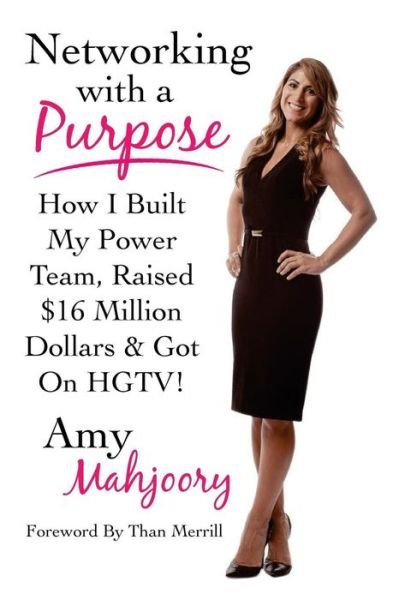 Amy Mahjoory · Networking with a Purpose (Paperback Bog) (2018)