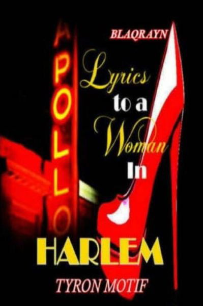 Cover for Tyron Motif · Lyrics to a Woman in Harlem (Paperback Book) (2015)