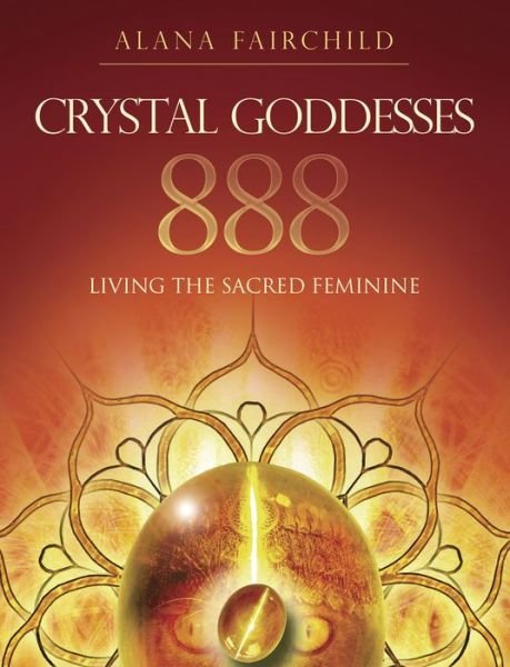 Cover for Alana Fairchild · Crystal goddesses 888 (Buch) (2015)