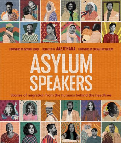 Asylum Speakers - Jasmine O'Hara - Livros - Dorling Kindersley Publishing, Incorpora - 9780744083705 - 18 de julho de 2023