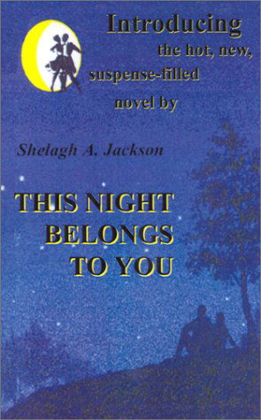 Cover for Shelagh A. Jackson · This Night Belongs to You (Paperback Book) (2002)