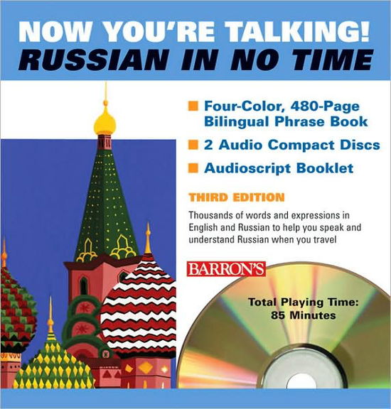 Now You're Talking! Russian in No Time - Thomas Beyer - Książki - Peterson's Guides,U.S. - 9780764193705 - 5 sierpnia 2008