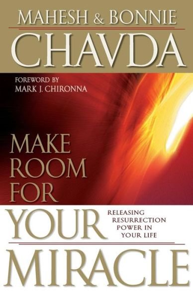 Cover for Mahesh Chavda · Make room for your miracle (Buch) (2009)