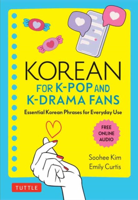 Cover for Soohee Kim · Korean for K-Pop and K-Drama Fans: Essential Korean Phrases for Everyday Use (Free Online Audio) (Pocketbok) (2024)