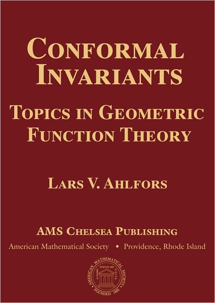 Cover for Lars V. Ahlfors · Conformal Invariants: Topics in Geometric Function Theory - AMS Chelsea Publishing (Gebundenes Buch) (2010)