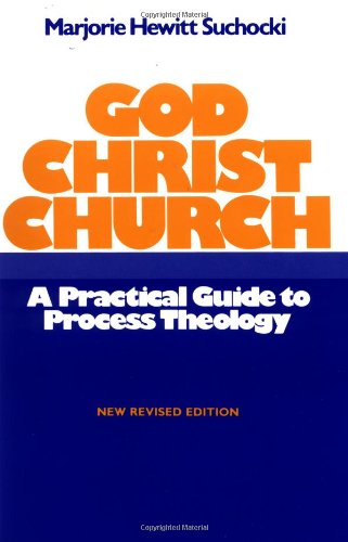 Cover for Marjorie Hewitt Suchocki · God Christ Church: A Practical Guide to Process Theology (Pocketbok) [Revised edition] (1992)