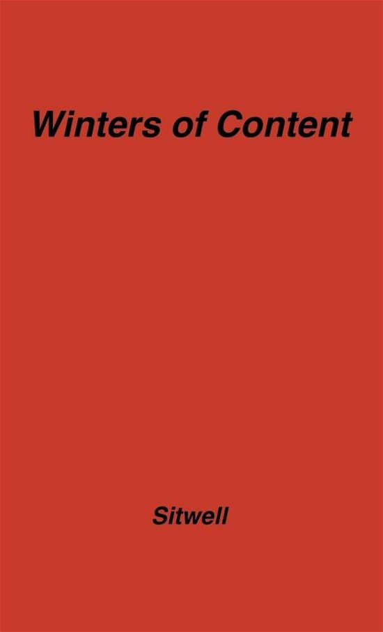 Winters of Content: And Other Discursions on Mediterranean Art and Travel - Osbert Sitwell - Libros - ABC-CLIO - 9780837185705 - 23 de agosto de 1978