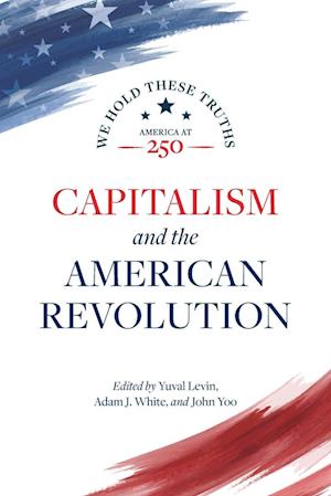 Cover for Yuval Levin · Capitalism and the American Revolution (Book) (2025)