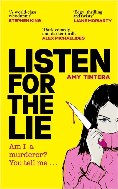 Cover for Amy Tintera · Listen for the Lie: She has no idea if she murdered her best friend – and she’d do just about anything to find out… (Hardcover bog) (2024)