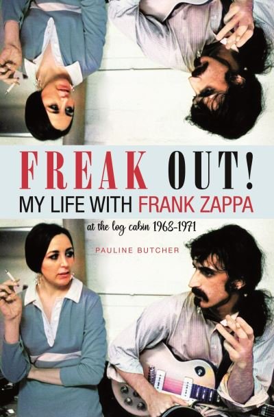 Cover for Pauline Butcher · Freak out My Life with Frank Zappa (Bog) (2022)