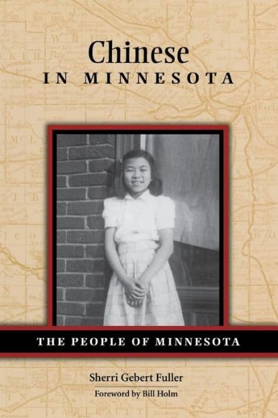 Cover for Sherri Gebert Fuller · Chinese in Minnesota (Paperback Book) (2004)