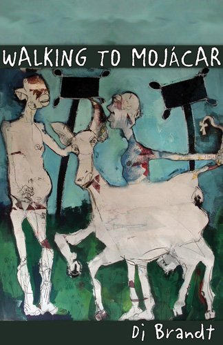 Cover for Di Brandt · Walking to Mojacar (Paperback Book) [Mul edition] (2010)