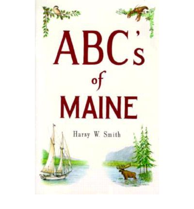 Cover for Harry Smith · ABC's of Maine (Paperback Book) (1980)