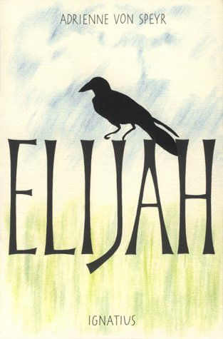 Cover for Adrienne Von Speyr · Elijah (Paperback Book) [First American edition] (1990)