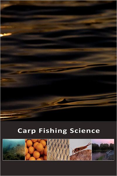 Cover for Jon Wood · Carp Fishing Science: A Guide to Watercraft for the Carp Angler (Paperback Book) (2010)