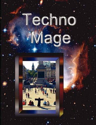 Cover for Dirk Bruere · Technomage (Paperback Book) (2011)