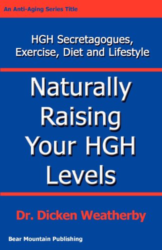 Cover for Dicken C Weatherby · Naturally Raising Your Hgh Levels (Paperback Book) (2005)