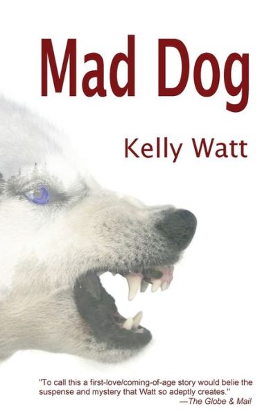 Cover for Kelly Watt · Mad dog (Book) (2019)