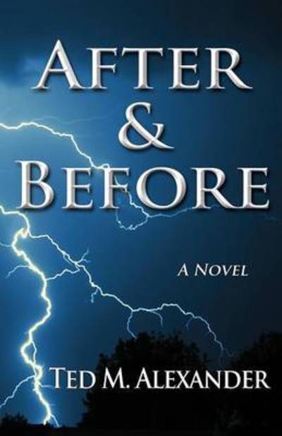 Cover for Ted Alexander · After &amp; Before (Paperback Bog) (2015)