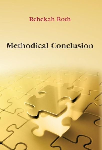Cover for Rebekah Roth · Methodical Conclusion (Bog) (2016)